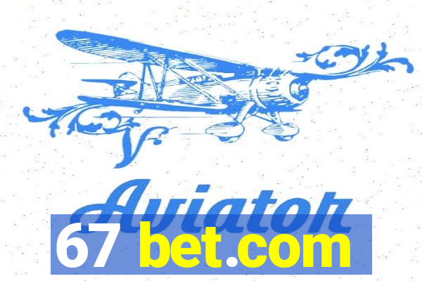 67 bet.com